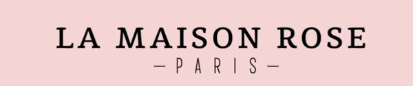 LA MAISON ROSE PARIS